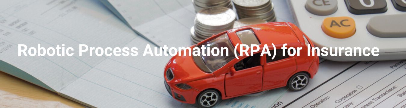 robotic process automation in insurance industry